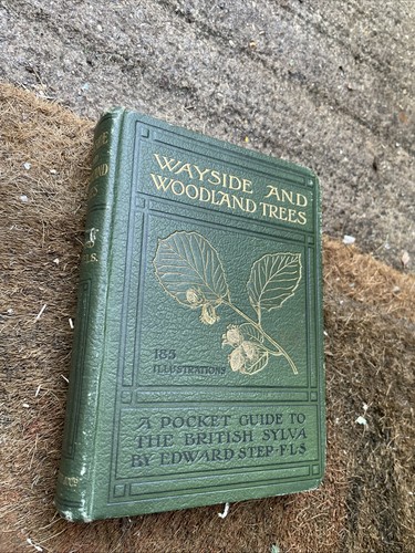Wayside and woodland trees - and,