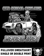 Griffith Old School Muscle Hot Rod Outlaw Gasser Drag Race Car Skull Sweatshirt