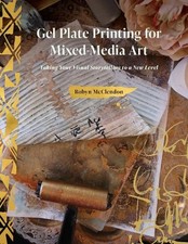 Gel Plate Printing for Mixed-Media Art - 9780764366949