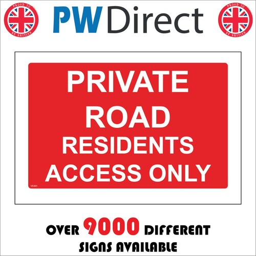 Sign private road - road, residents