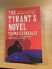 2004 Thomas Keneally "The Tyrant's Novel" Fiction Paperback