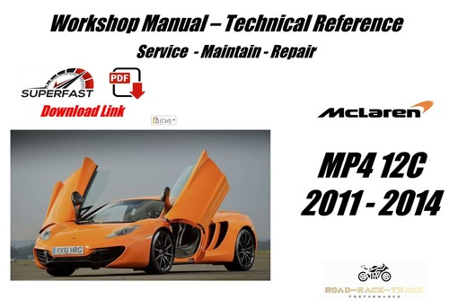Mclaren mp4 12c workshop - mclaren,