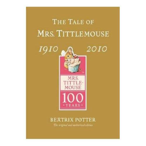The tale mrs tittlemouse - of,