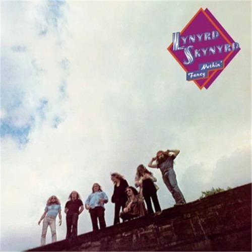 Lynyrd skynyrd nuthin fancy - lynyrd, nuthin'