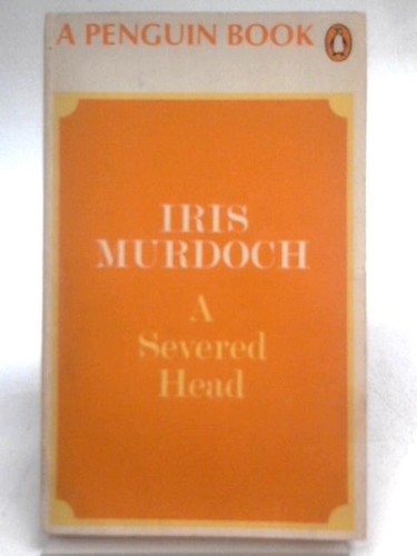 Severed head iris murdoch - head, (iris