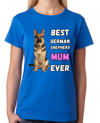 Best german shepherd mum - shepherd, ever