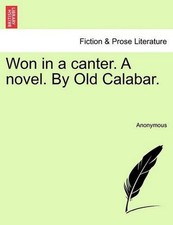 Won in a Canter. a Novel. by