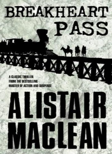 Breakheart pass alistair - pass,