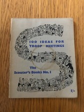 100 IDEAS FOR TROOP MEETINGS-