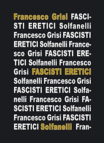 Francesco grisi fascisti - grisi,