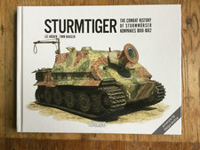 Sturmtiger: The Combat History