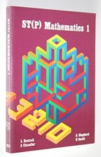 S. T. (P) Mathematics: Bk. 1