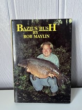 Bazil’s Bush by Rob Maylin Signed Hardback Carp Fishing Book Rare Angling