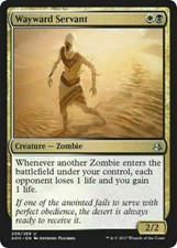 Wayward Servant ~ Amonkhet [