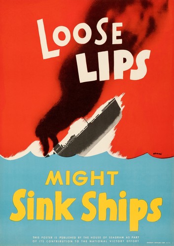 Loose lips might sink - loose, ships