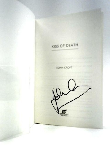 Kiss death adam croft - kiss, of