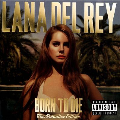Lana del rey born to - rey,
