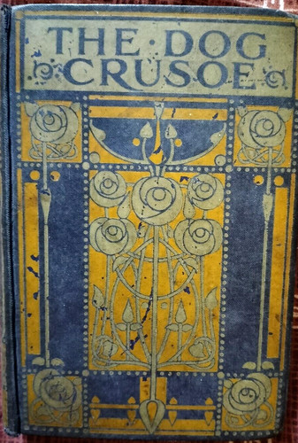 The dog crusoe - his, master