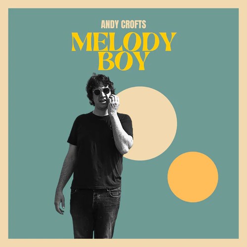 Andy crofts melody boy cd - crofts, :
