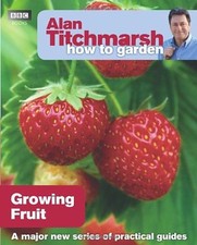 Alan Titchmarsh How to Garden