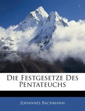 Bachmann - Die Festgesetze Des