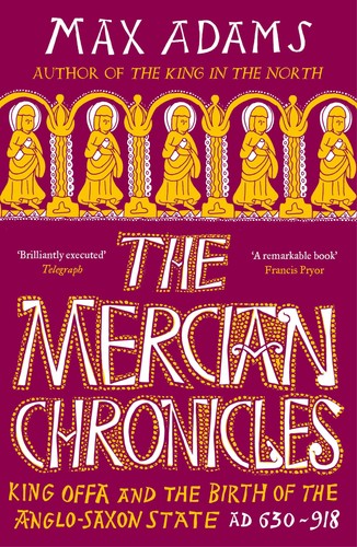 The mercian chronicles king - the, chronicles: