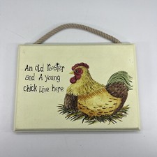 An Old Rooster And A Young Chick Live Here Ristic Wall Sign. #C7