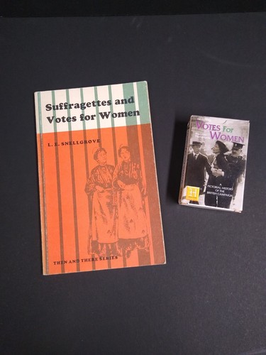 Suffragettes and votes for - votes,