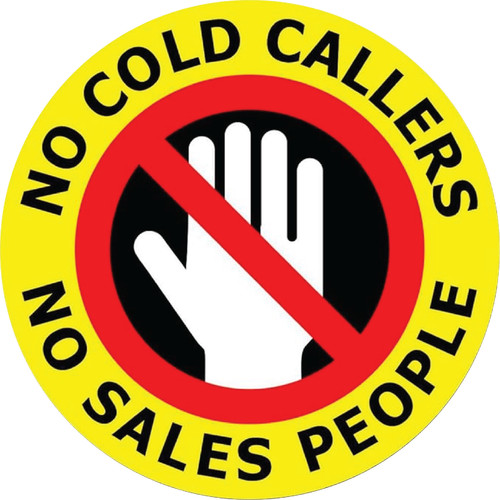 Cold callers canvassers - no,
