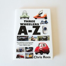 THREE WHEELERS A to Z Book by Chris Rees - Bubble Cars Three Wheeled Vehicles