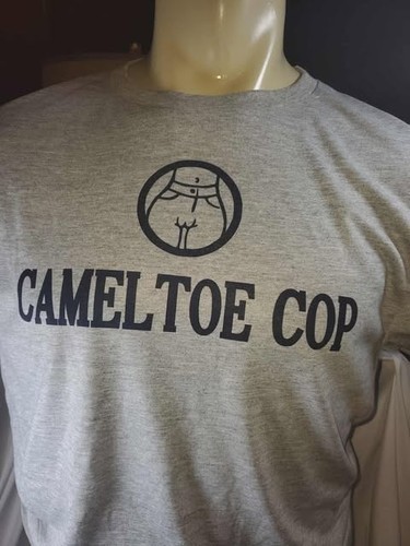 Cameltoe cop obscene tshirt - cop,