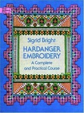 Hardanger Embroidery: Complete