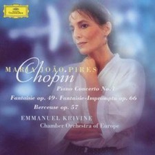 Fryderyk Chopin: Piano Concerto/Fantaisie/Berceuse
