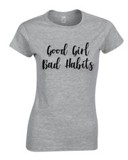 Good Girl Bad Habits Womens