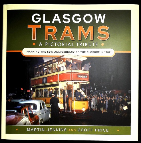 Glasgow trams a pictorial - trams,
