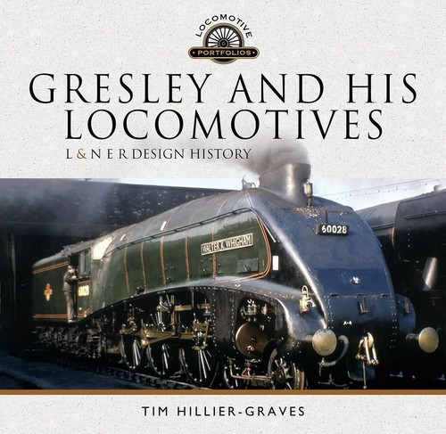 Gresley and his - and, &
