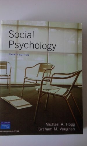 Social psychology vaughan - psychology, by
