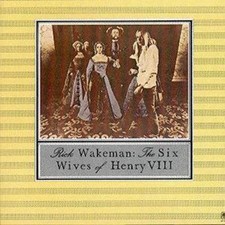 Rick Wakeman: Six Wives Of