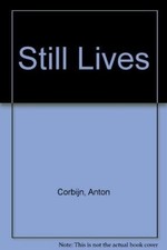 Still Lives - Corbijn, Anton
