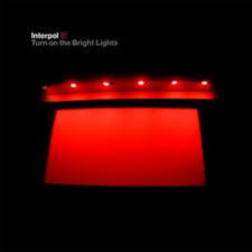 Interpol turn the bright - on,