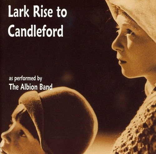 Albion band lark rise to - lark,