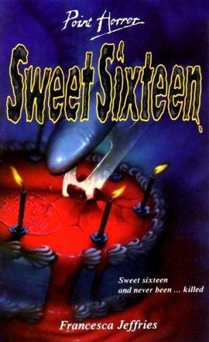 Sweet sixteen - sweet, horror)