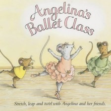 Angelina's Ballet Class (Angelina Ballerina) by Holabird, Katharine Paperback