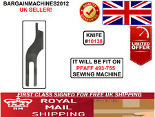 PFAFF 493-755 KNIFE #10138
