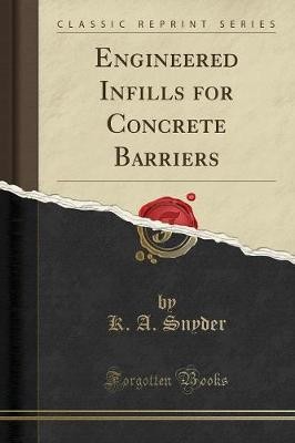 Engineered infills for - infills,