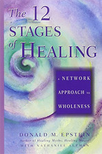 The 12 Stages of Healing: a