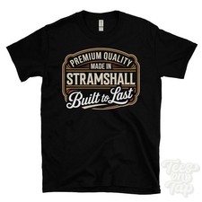 MADE IN STRAMSHALL PREMIUM