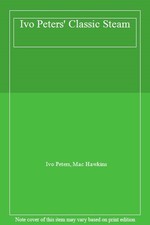Ivo Peters' Classic Steam,Ivo