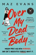 Over My Dead Body: Dr Miriam