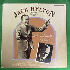 Jack Hylton And His Orchestra,  I'm In A Dancing Mood, 12’ LP Vinyl Record